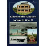 Lincolnshire Aviation in World War II ebook
